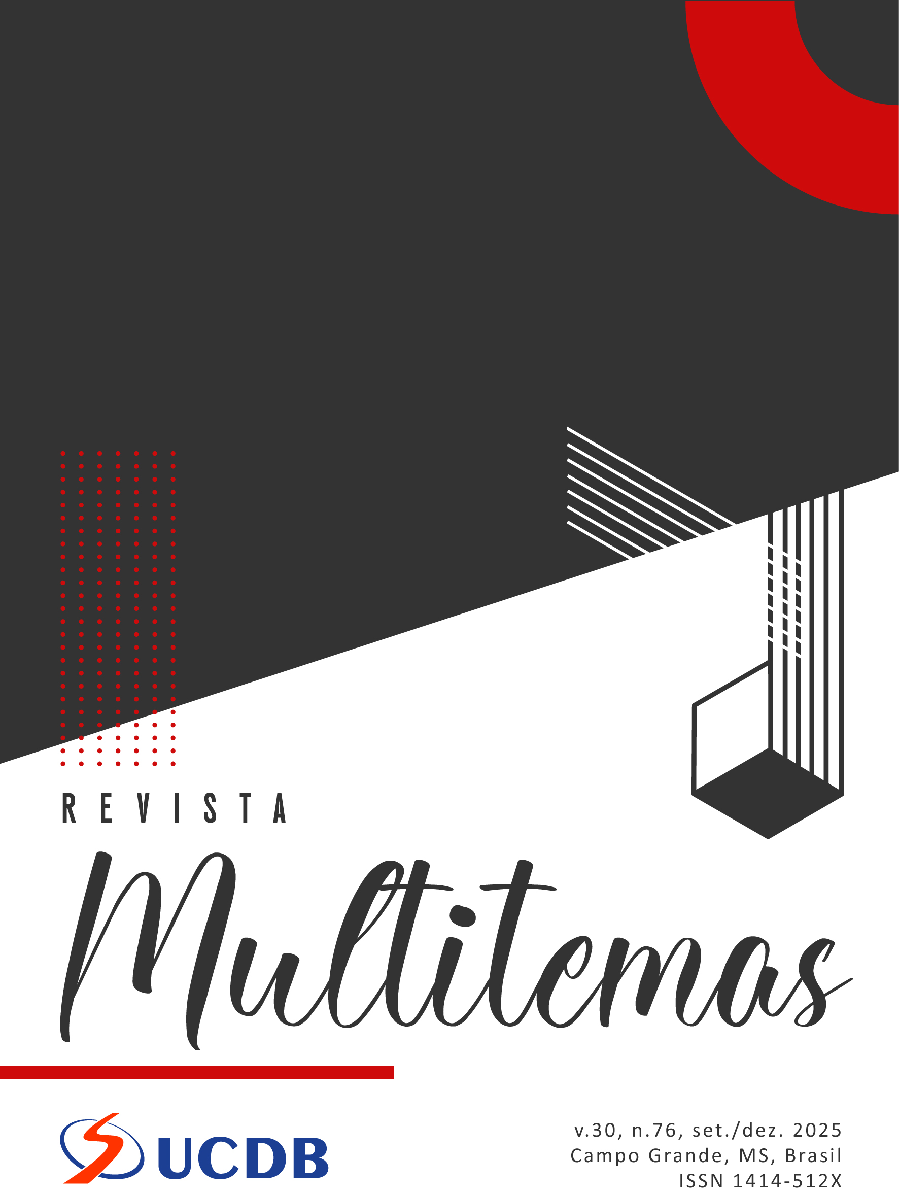 					Ver Vol. 30 Núm. 76 (2025): MULTITEMAS set./dez.
				